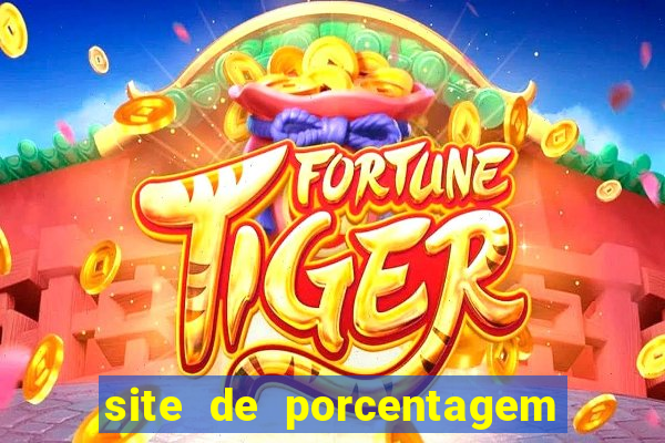 site de porcentagem slots pg